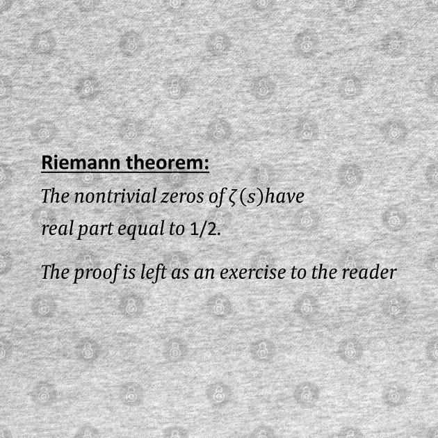 Riemann Hypothesis, proof left as an exercise, funny math by ScienceCorner